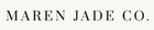 MAREN JADE CO.